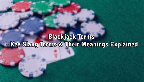 Blackjack Slang Meaning