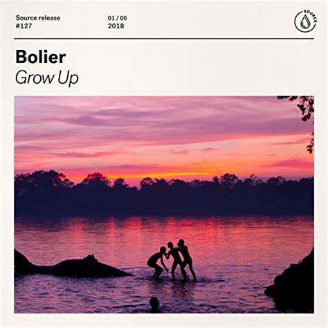 Bolier grow up mp3 download free