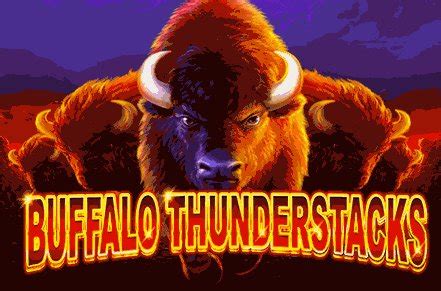 Buffalo Thunderstacks slot