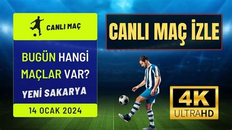 Bugün Canlı Maç Lar