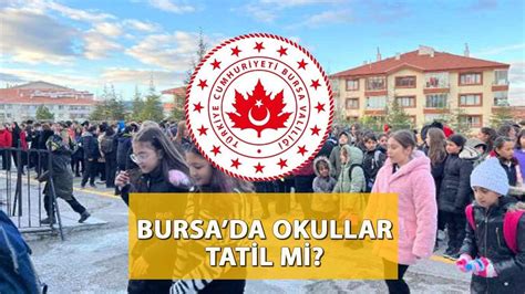 Bursa inegölde okullar tatil mi