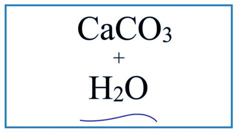 Caco3 + H2o