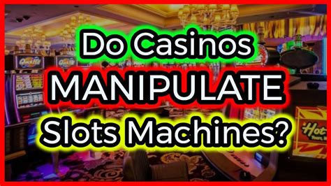 Can Casinos Manipulate Slot Machines