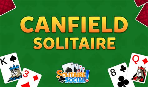 Canfield Green Felt Solitaire Games