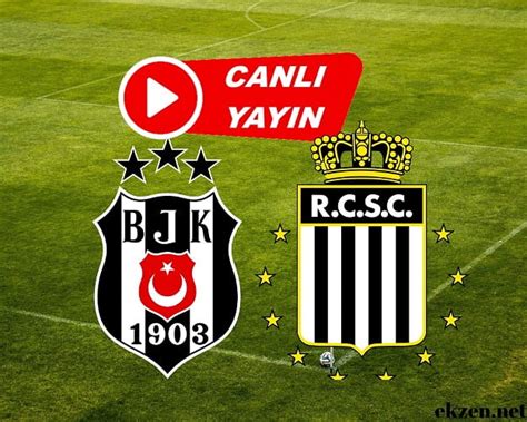 Canlı izle beşiktaş maçı