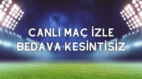 Canlı maç bedava