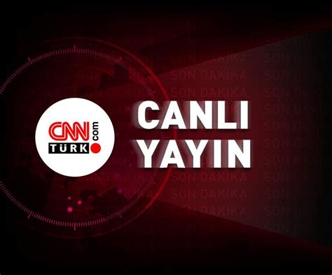 Canli haber cnnturk