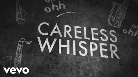 Careless whisper تحميل اغنية