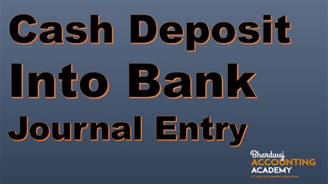 Cash Deposit In Bank Entry
