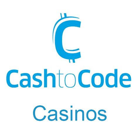 Cash To Code Casino Deutschland