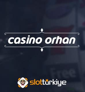Casino Orhan Şikayet