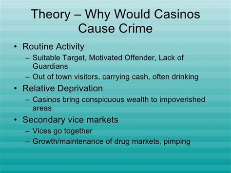 Casinos Cause Crime