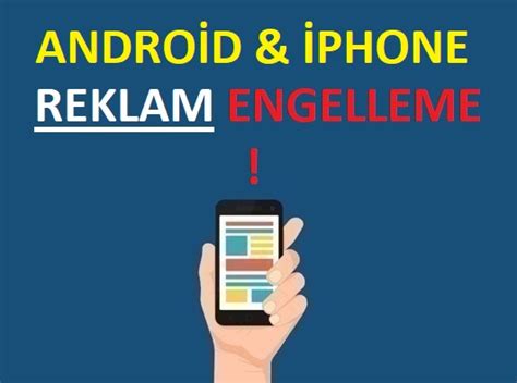 Cep telefonuna gelen google reklam mesajları nasıl engellenir