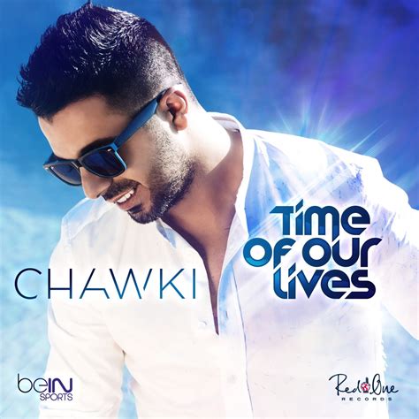 Chawki time of our lives audio download