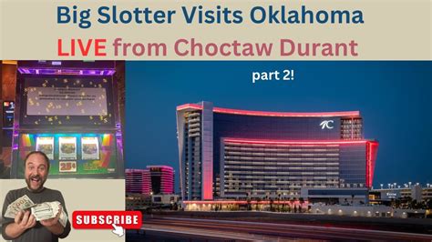 Choctaw Durant Slots Live Play