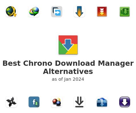 Chrono download manager alternative