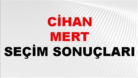 Cihan seçim sonuçları