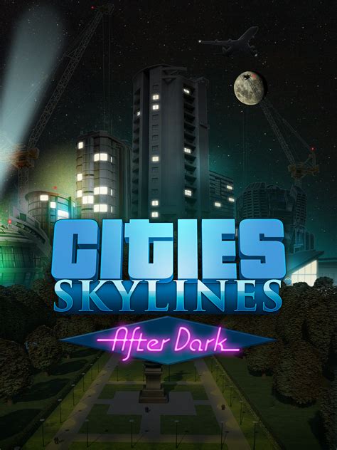Cities Skylines After Dark Discount