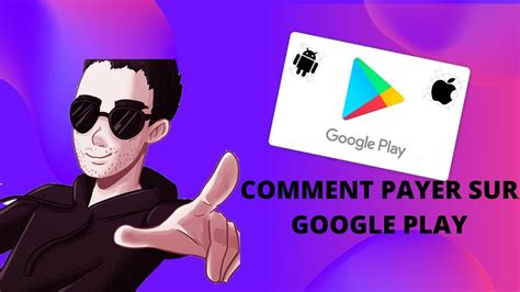 Comment Payer Sur Google Play