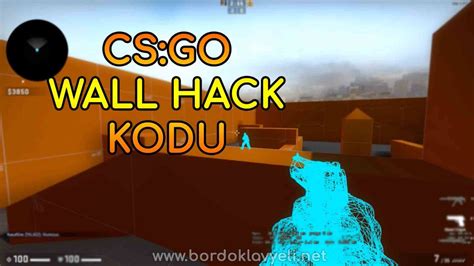 Cs go hileleri wallhack kodu