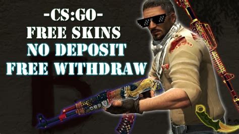 Csgo No Deposit To Withdraw