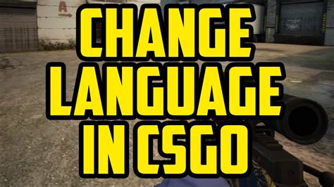 Csgo language change