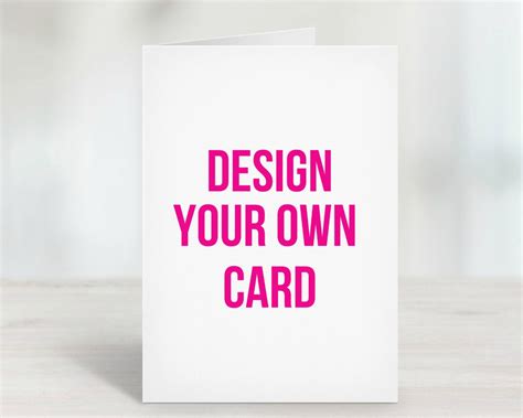 Customize Your Own Greeting Card