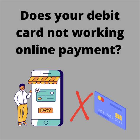 Debit Card Not Working Online Transactions