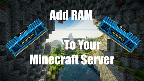 Dedicated Ram For Minecraft Server