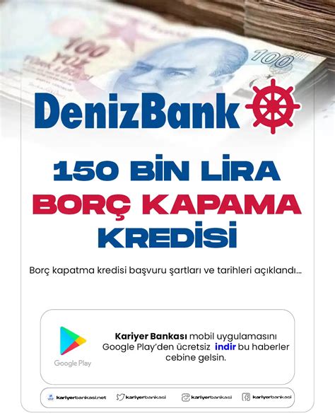 Denizbank ihtiyaç kredisi kapatma