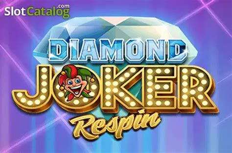 Diamond Joker Respin slot
