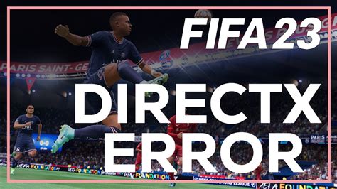 Directx Error Fifa 23