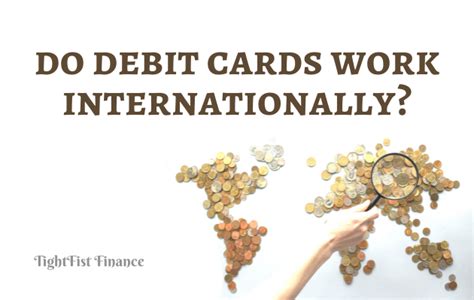 Do Debit Cards Work Internationally