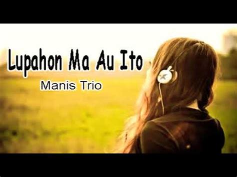 Download lagu lupahon ma au ito