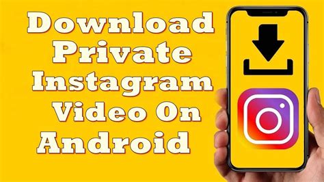 Download private instagram video android