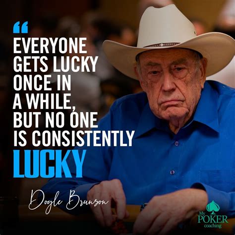 Doyle Brunson Poker Quotes