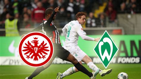 Eintracht Frankfurt Gegen Werder Bremen