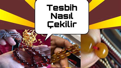 El ile tesbih nasıl çekilir