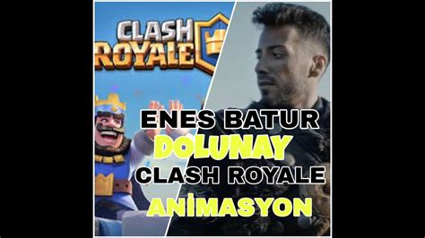 Enes batur clash royale