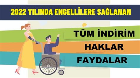 Engellilere sağlanan haklar