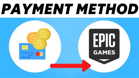Epic Games Payment Methods