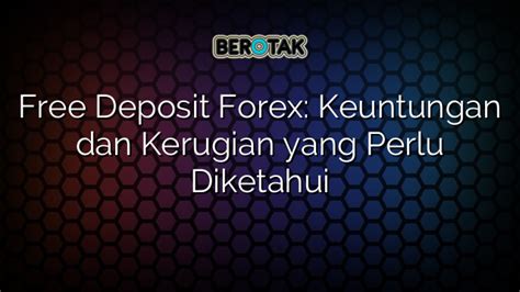 Free Deposit Forex