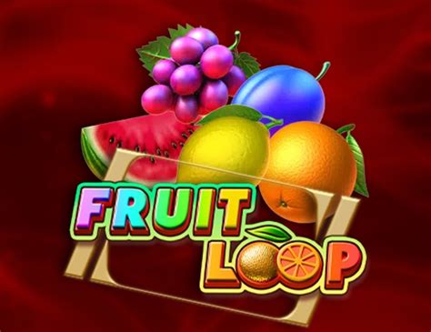 Fruit Loop slot