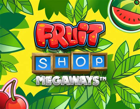 Fruit Shop Megaways slot