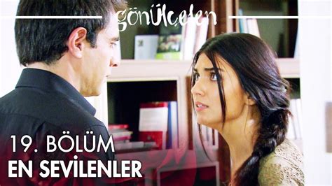 Gönülçelen 19 bölüm izle