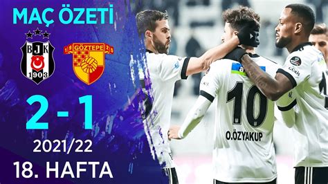 Göztepe beşiktaş maç özeti