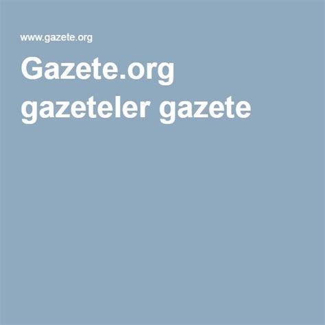 Gazete org gazeteler