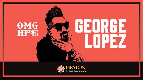 George lopez graton casino