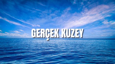 Gerçek kuzey