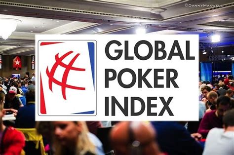 Global Poker Index Ranking Global Poker Index Ranking